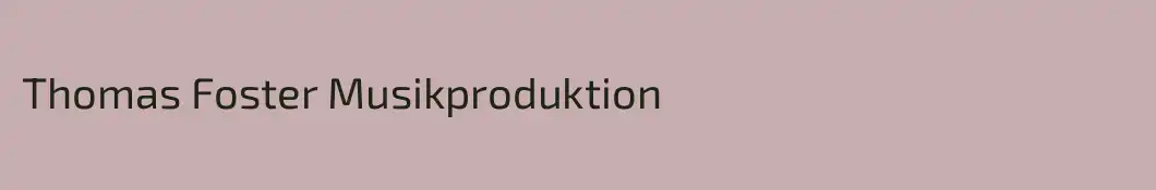 Thomas Foster Musikproduktion